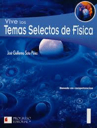 VIVE LOS TEMAS SELECTOS DE FISICA 1