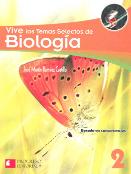 VIVE LOS TEMAS SELECTOS DE BIOLOGIA 2  BACHILLERATO