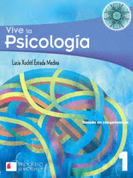 VIVE LA PSICOLOGIA 1 BASADO EN COMPETENCIAS
