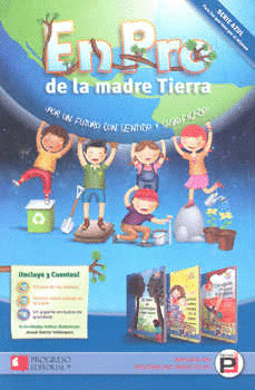 EN PRO DE LA MADRE TIERRA  SERIE AZUL