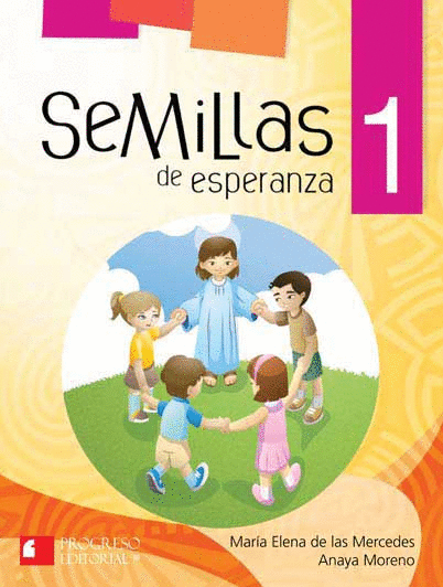 SEMILLAS DE ESPERANZA 1 PRIMARIA