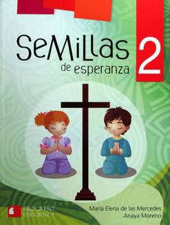 SEMILLAS DE ESPERANZA 2 PRIMARIA