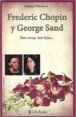 FREDERIC CHOPIN Y GEORGE SAND