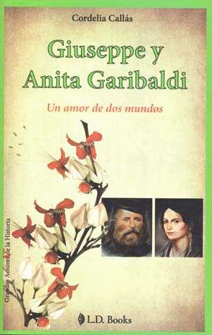 GIUSEPPE Y ANITA GARIBALDI