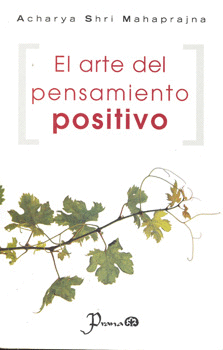 ARTE DEL PENSAMIENTO POSITIVO EL