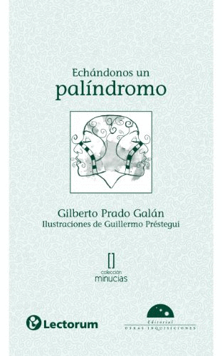 ECHANDONOS UN PALINDROMO