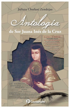 ANTOLOGIA DE SOR JUAN INES DE LA CRUZ