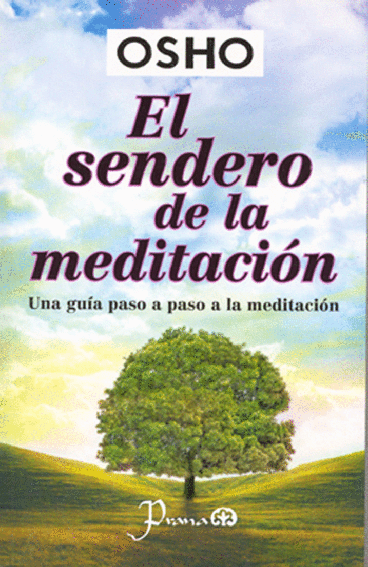 SENDERO DE LA MEDITACION EL