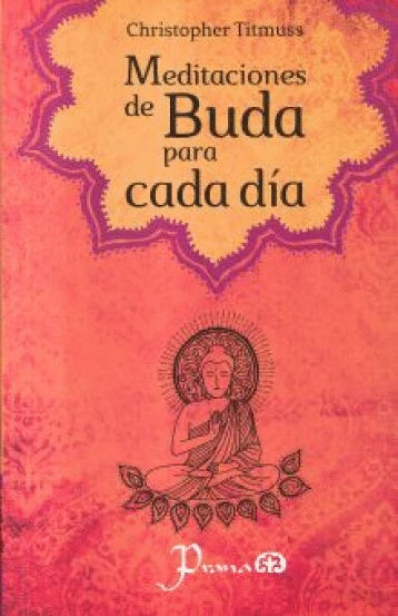 MEDITACIONES DE BUDA PARA CADA DIA