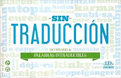 SIN TRADUCCION DICCIONARIO DE PALABRAS INTRADUCIBLES
