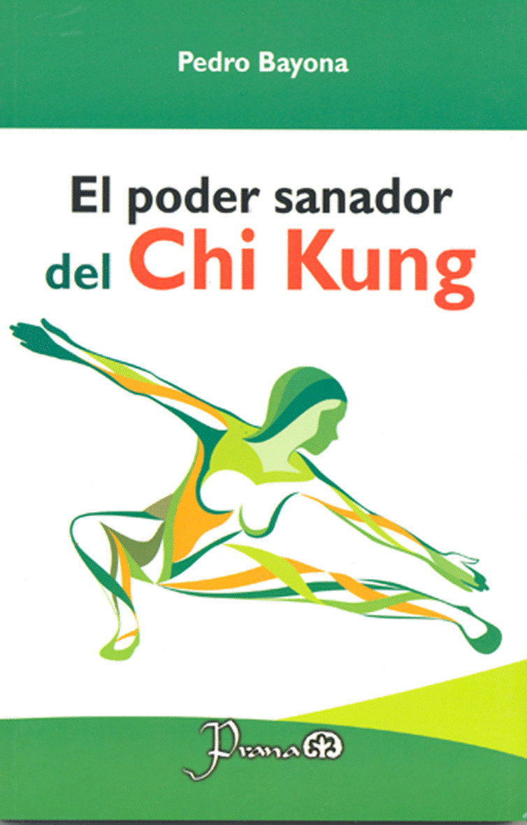 PODER SANADOR DEL CHI KUNG EL