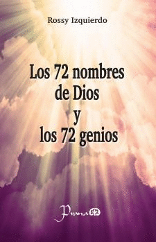 72 NOMBRES DE DIOS Y LOS 72 GENIOS LOS