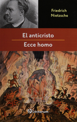 EL ANTICRISTO / ECCE HOMO