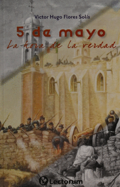 5 DE MAYO LA HORA DE LA VERDAD