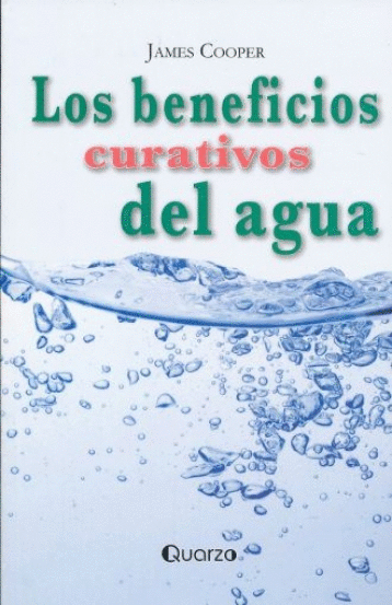 BENEFICIOS CURATIVOS DEL AGUA LOS