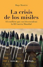 LA CRISIS DE LOS MISILES