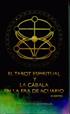 TAROT ESPIRITUAL Y CABALA EN LA ERA DE ACURIO