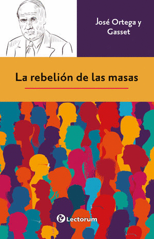 REBELION DE LAS MASAS LA