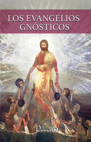 EVANGELIOS GNOSTICOS LOS