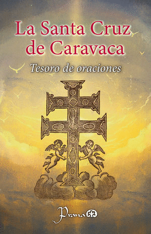 LA SANTA CRUZ DE CARAVACA
