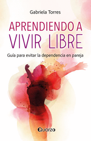 APRENDIENDO A VIVIR LIBRE (NUEVA EDICION)