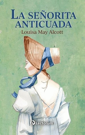 LA SEORITA ANTICUADA