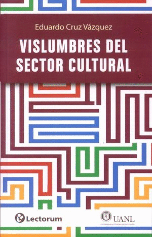 VISLUMBRES DEL SECTOR CULTURAL