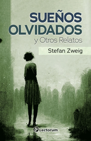 SUEOS OLVIDADOS Y OTROS RELATOS