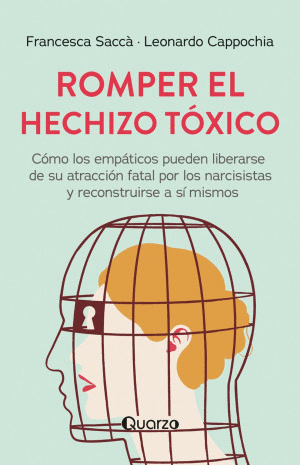 ROMPER EL HECHIZO TOXICO
