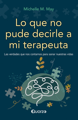 LO QUE NO PUDE DECIRLE A A MI TERAPEUTA