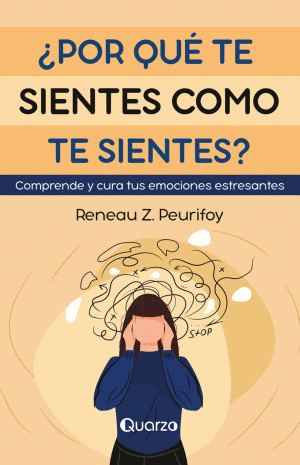 POR QUE TE SIENTES COMO TE SIENTES