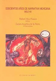 DOSCIENTOS A�OS DE NARRATIVA MEXICANA SIGLO XX VOL 2