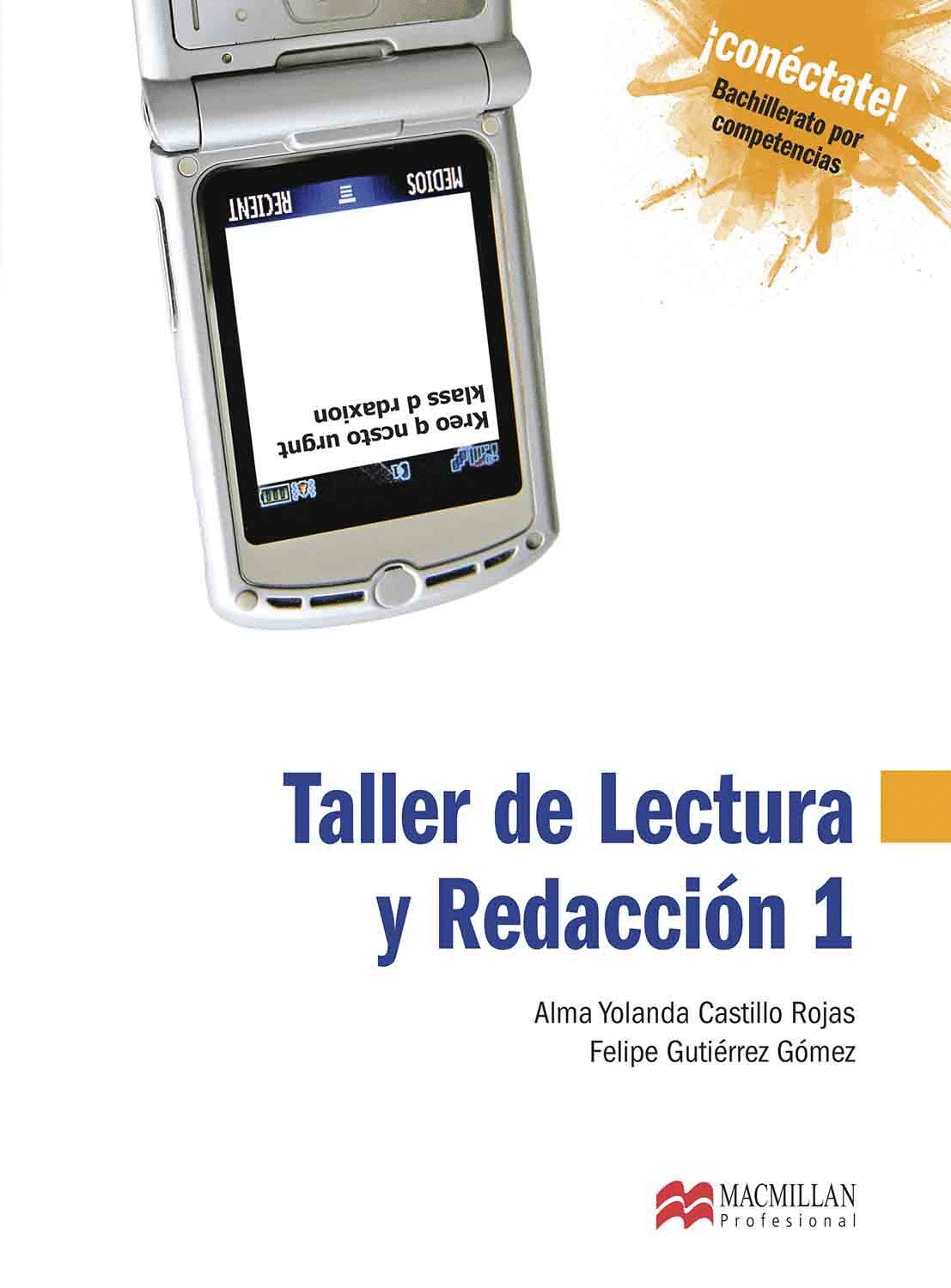 TALLER DE LECTURA Y REDACCION 1 BACHILLERATO