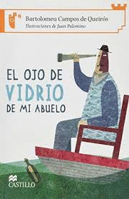 OJO DE VIDRIO DE MI ABUELO EL