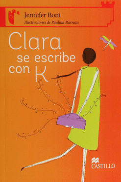 CLARA SE ESCRIBE CON K   +12 AOS