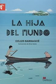 LA HIJA DEL MUNDO   +12 A�OS