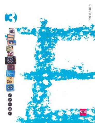 NUEVA ORTOGRAFIA 3 PRIMARIA