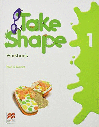 TAKE SHAPE 1 WORKBOOK