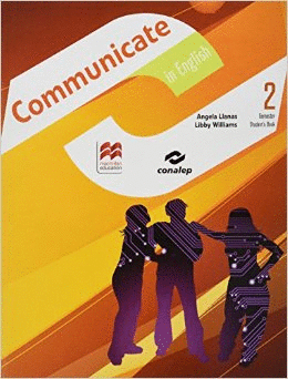 COMMUNICATE IN ENGLISH 2 SEMESTER STUDENT BOOK