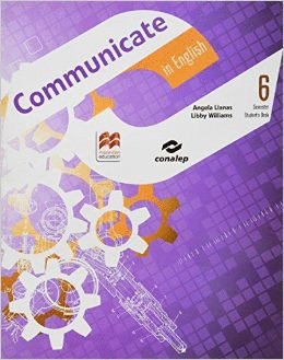 COMMUNICATE IN ENGLISH 6 SEMESTER STUDENT BOOK