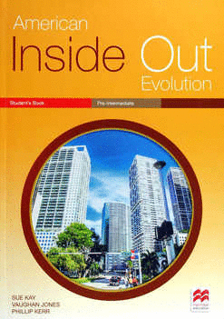 AMERICAN INSIDE OUT EVOLUTION PRE-INTERMEDIATE STUDENTS BOOK