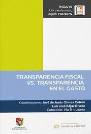 TRANSPARENCIA FISCAL VS TRANSPARENCIA EN EL GASTO