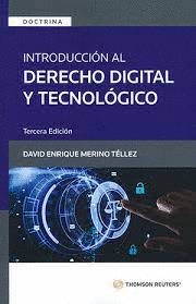 INTRODUCCION AL DERECHO DIGITAL Y TECNOLOGICO