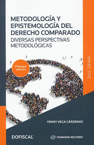 METODOLOGIA Y EPISTEMOLOGIA DEL DERECHO COMPARADO