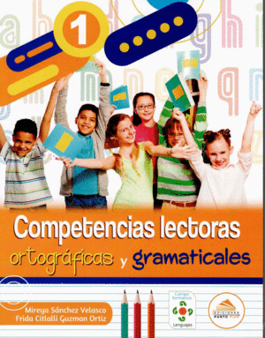 COMPETENCIAS LECTORAS ORTOGRAFICAS Y GRAMATICALES 1 SECUNDARIA