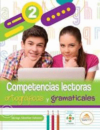 COMPETENCIAS LECTORAS ORTOGRAFICAS Y GRAMATICALES 2 SECUNDARIA