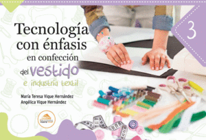 TECNOLOGIA CON ENFASIS EN CONFECCION 3 DEL VESTIDO E INDUSTRIA TEXTIL