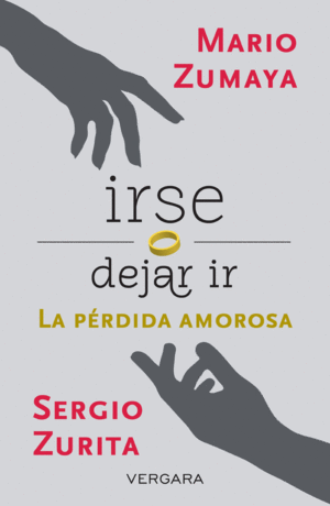 IRSE O DEJAR IR LA PERDIDA AMOROSA