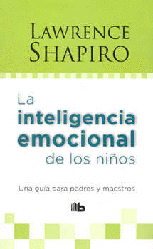INTELIGENCIA EMOCIONAL DE LOS NI�OS LA