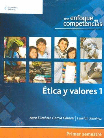 ETICA Y VALORES 1 BACHILLERATO RNFOQUE POR COMPETENCIAS